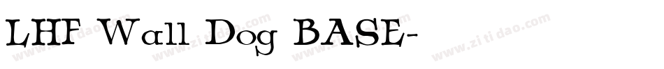 LHF Wall Dog BASE字体转换